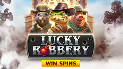 Lucky Robbery Win Spins